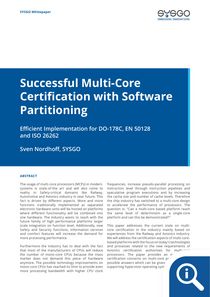 Successful Multi-Core Certification with Software Partitioning